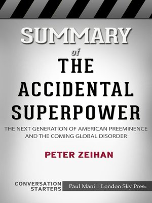 cover image of Summary of the Accidental Superpower